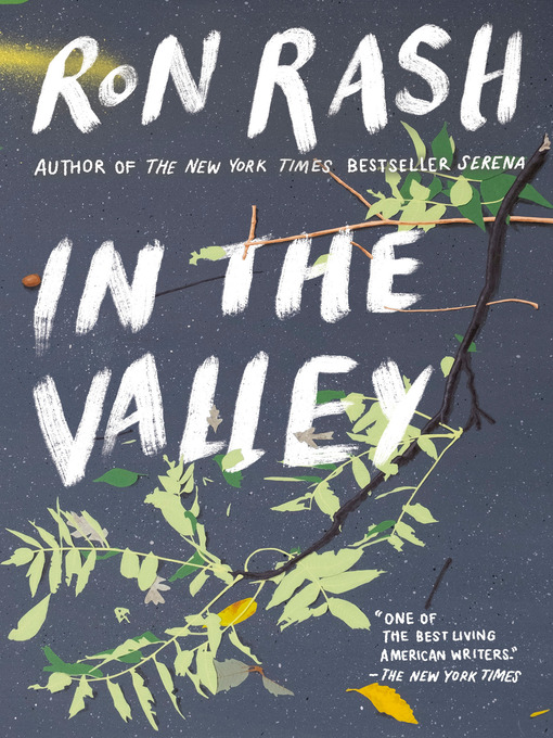 Title details for In the Valley by Ron Rash - Available